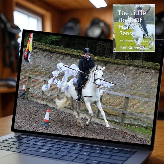 Karl's Horsemanship Video Guide - Plus FREE copy of "The Little Book Of Horse Sense"